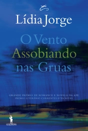 O Vento Assobiando nas Gruas