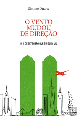 Bertrand.pt - O Vento Mudou De Direção: 11 De Setembro