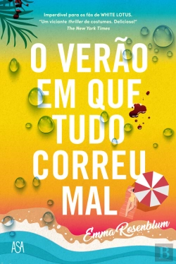 Bertrand.pt - O Verão Em Que Tudo Correu Mal