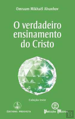 Bertrand.pt - O Verdadeiro Ensinamento do Cristo