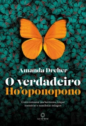 O Verdadeiro Ho'Oponopono