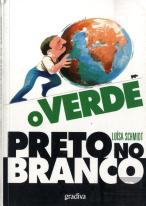 O Verde Preto no Branco