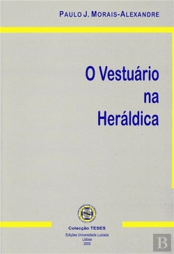 Bertrand.pt - O Vestuário na Heráldica
