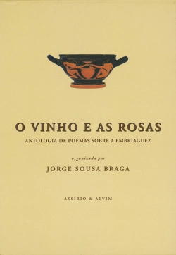 Bertrand.pt - O Vinho e as Rosas - versão com caixa