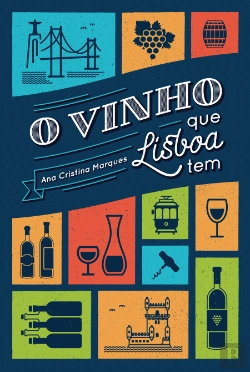 Bertrand.pt - O Vinho que Lisboa Tem