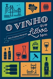 O Vinho que Lisboa Tem