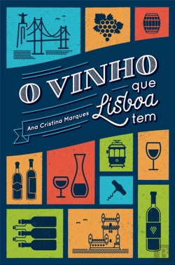 Bertrand.pt - O Vinho que Lisboa Tem