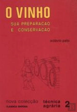 Bertrand.pt - O Vinho  - Sua Preparação e Conservação