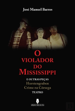Bertrand.pt - O Violador do Mississipi