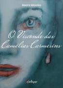 O Visconde das Camélias Carmesins