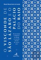 O Visconde de São Lázaro e o Palácio do Raio