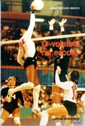 O Voleibol na Escola