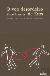 O Voo Desordeiro de Eros