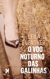 O Voo Noturno das Galinhas