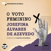 O Voto Feminino: Trechos Selecionados De 'A Mulher Moderna'
