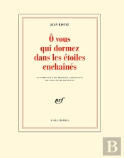 Ô Vous Qui Dormez Dans Les Étoiles Enchaînés