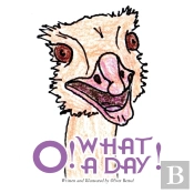 O! What A Day!