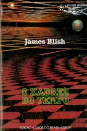 O Xadrez do Tempo