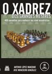 O Xadrez dos Grandes Mestres
