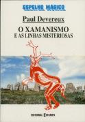 O Xamanismo e As Linhas Misteriosas
