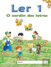 O Xardin Das Letras, Ler 1, Educacion Infantil, 5 Anos (Galicia)