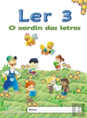 O Xardin Das Letras, Ler 3, Educacion Infantil, 5 Anos (Galicia)
