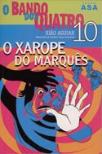 O Xarope do Marquês