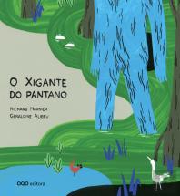 O Xigante Do Pantano