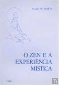 Bertrand.pt - O Zen e a Experiência Mística