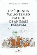 O Zéquinha Vai ao Tempo em que os Animais Falavam