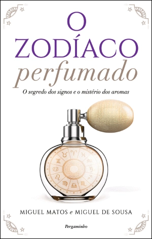 O Zodíaco Perfumado