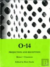 O14: Projection And Reception