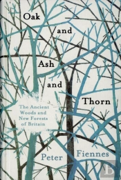 Oak And Ash And Thorn