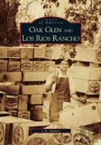 Oak Glen And Los Rios Rancho
