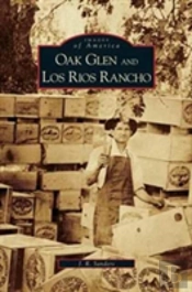 Oak Glen And Los Rios Rancho