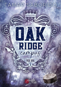 Bertrand.pt - Oak Ridge Campus Tome 1 : Puck King