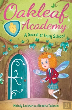 Bertrand.pt - Oakleaf Academy: A Secret At Fairy School