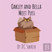Oakley And Bella Meet Puss