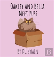 Oakley And Bella Meet Puss