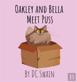 Bertrand.pt - Oakley And Bella Meet Puss