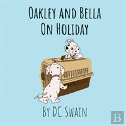 Bertrand.pt - Oakley And Bella On Holiday