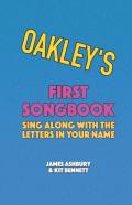 Oakley'S First Songbook