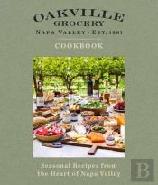 Oakville Grocery The Cookbook