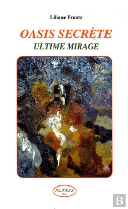Bertrand.pt - Oasis Secrète ; Ultime Mirage