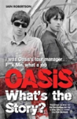 Oasis: What'S The Story
