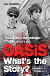 Oasis: What'S The Story