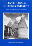 Oasthouses In Sussex And Kent