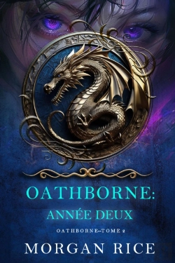 Bertrand.pt - Oathborne : Annee Deux (Tome 2 De La Serie Oathborne)
