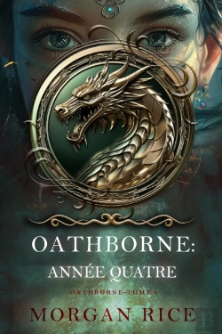 Bertrand.pt - Oathborne : Annee Quatre (Tome 4 De La Serie Oathborne)