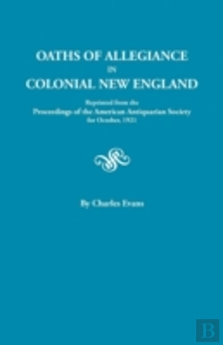 Bertrand.pt - Oaths Of Allegiance In Colonial New England